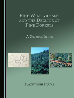 cover image of Pine Wilt Disease and the Decline of Pine Forests